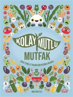 Kolay Mutlu Mutfak