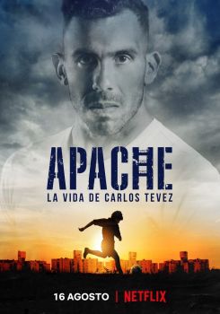 Apache: The Life of Carlos Tevez