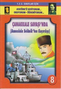 Çanakkale Savaşı'nda (Annesini Selanik'ten Kaçırılışı Eğik El Yazısı)
