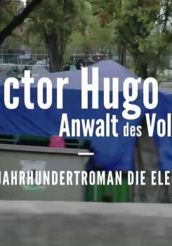 Les misérables et Victor Hugo: Au nom du peuple