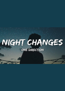 One Direction - Night Changes (Lyrics)