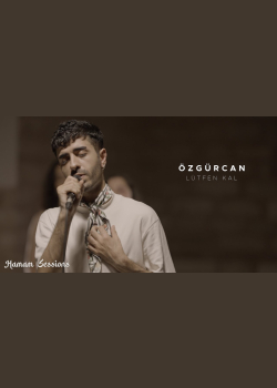 ÖzgürCan - Lütfen Kal | Hamam Sessions