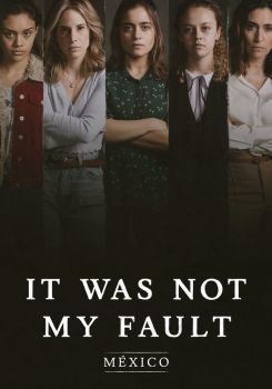No fue mi culpa: México