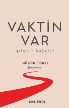 Vaktin Var - Şifalı Hikayeler