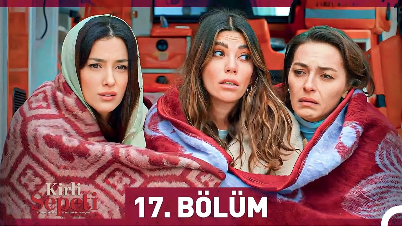 Kirli Sepeti 17. Bölüm