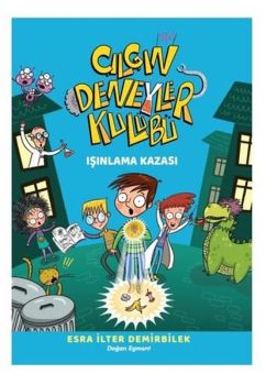 Çılgın Deneyler Kulübü 1 - Işınlanma Kazası