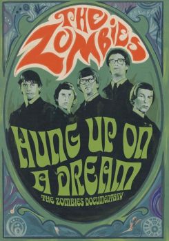 Hung Up on a Dream: The Zombies Documentary