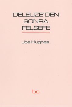 Deleuze'den Sonra Felsefe