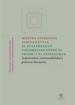 El bullerengue colombiano entre el peinao y el despeluque: Subjetividad, intersensibilidad y prácticas danzarias