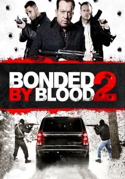 Bonded by Blood 2