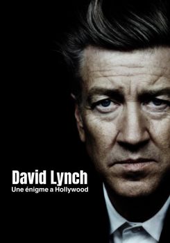 David Lynch: A Hollywood Enigma