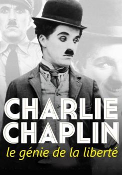 Charlie Chaplin, The Genius of Liberty