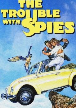 The Trouble with Spies