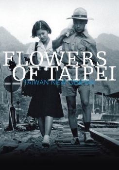 Flowers of Taipei: Taiwan New Cinema