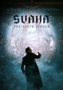 Svaha The Sixth Finger