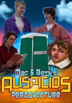 Mac & Beth's Auspicious Peradventure