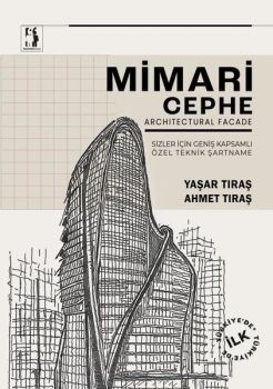 Mimari Cephe - Sizler İçin Geniş Kapsamlı Özel Teknik Şartname