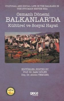 Osmanlı Dönemi Balkanlar'da Kültürel ve Sosyal Hayat