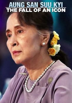 Aung San Suu Kyi: The Fall of an Icon