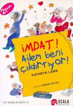 İmdat! Ailem Beni Çıldırtıyor