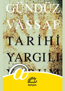 Tarihi Yargılıyorum