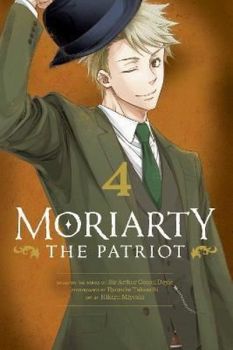 Moriarty the Patriot Vol. 4: Volume 4