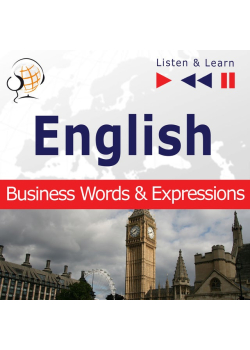 English Business Words & Expressions - Listen & Learn to Speak (Proficiency Level: B2-C1)