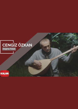 Cengiz Özkan - Değme Felek I Official Music Video © 2015 Kalan Müzik