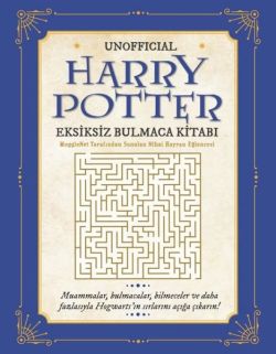 Unofficial Harry Potter Eksiksiz Bulmaca Kitabı - MuggleNet Tarafından Sunulan Nihai Hayran Eğlences