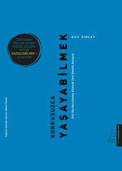 Korkusuzca Yaşayabilmek