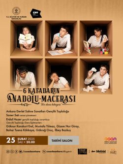 6 Kafadarın Anadolu Macerası “Bir Dans Hikayesi’’