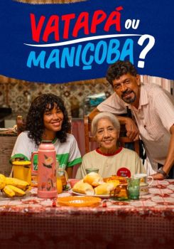 Vatapá ou Maniçoba?