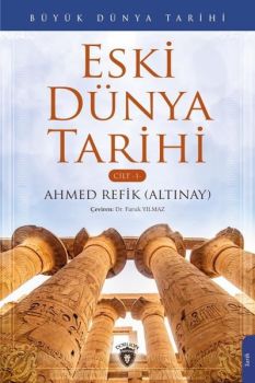 Büyük Dünya Tarihi Cilt 1 - Büyük Dünya Tarihi