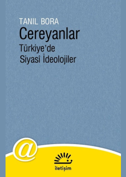 Cereyanlar - Türkiye'de Siyasi İdeolojiler