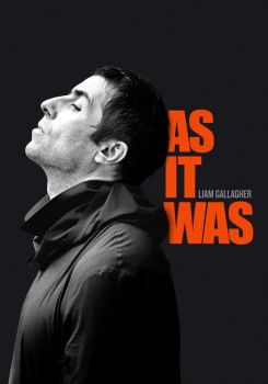 Liam Gallagher: As It Was