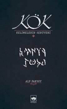 Kök-Kelimelerin Serüveni