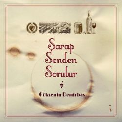 Şarap Senden Sorulur