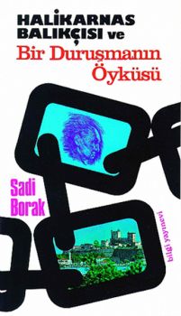 Halikarnas Balıkçısı Ve Bir Duruşmanın Öyküsü