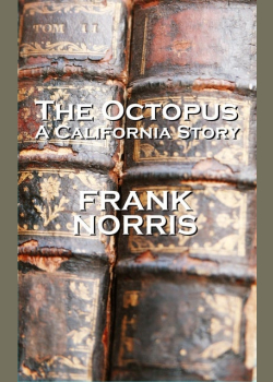 The Octopus ( A California Story)