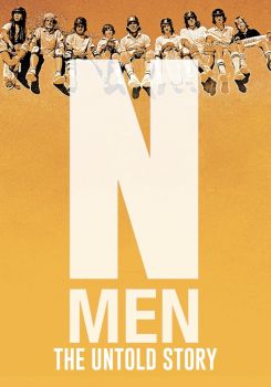 N-Men: The Untold Story