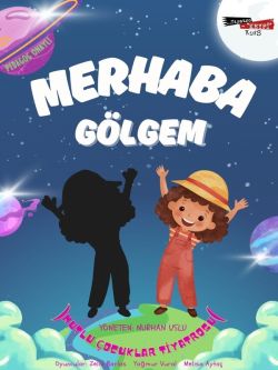 Merhaba Gölgem