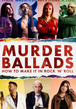 Murder Ballads: How to Make It in Rock 'n' Roll