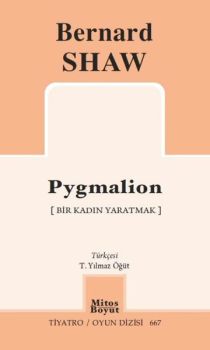 Pygmalion - Bir Kadın Yaratmak - Tiyatro Oyun Dizisi 667