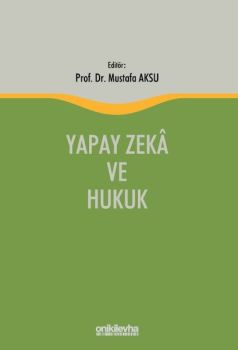 Yapay Zeka ve Hukuk