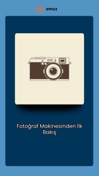 Fotoğraf Makinesinden İlk Bakış