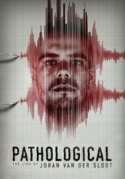 Pathological: The Lies of Joran van der Sloot