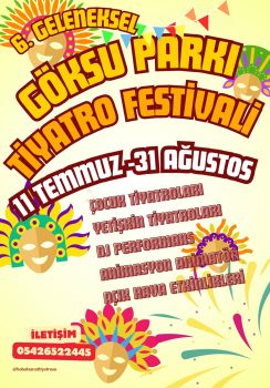 6.Geleneksel Göksu Parkı Tiyatro Festivali