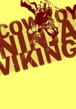 Cowboy Ninja Viking