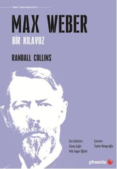 Max Weber Bir Kılavuz