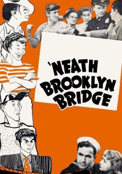 'Neath Brooklyn Bridge